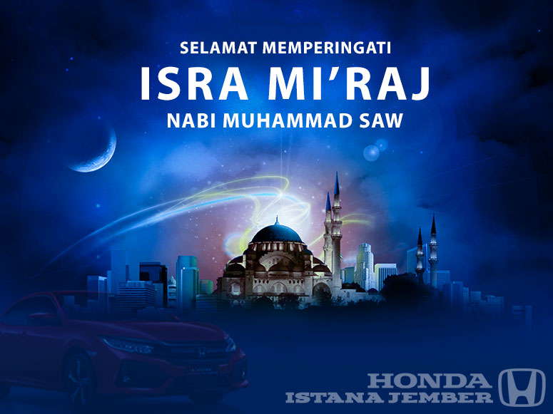 Selamat memperingati Isra Mi'raj Nabi Muhammad SAW